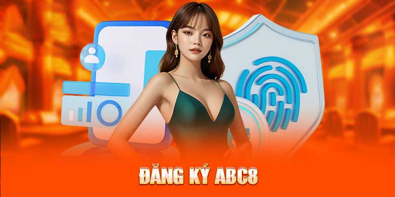 Điều kiện đăng ký Abc8